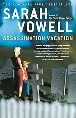 Assassination Vacation